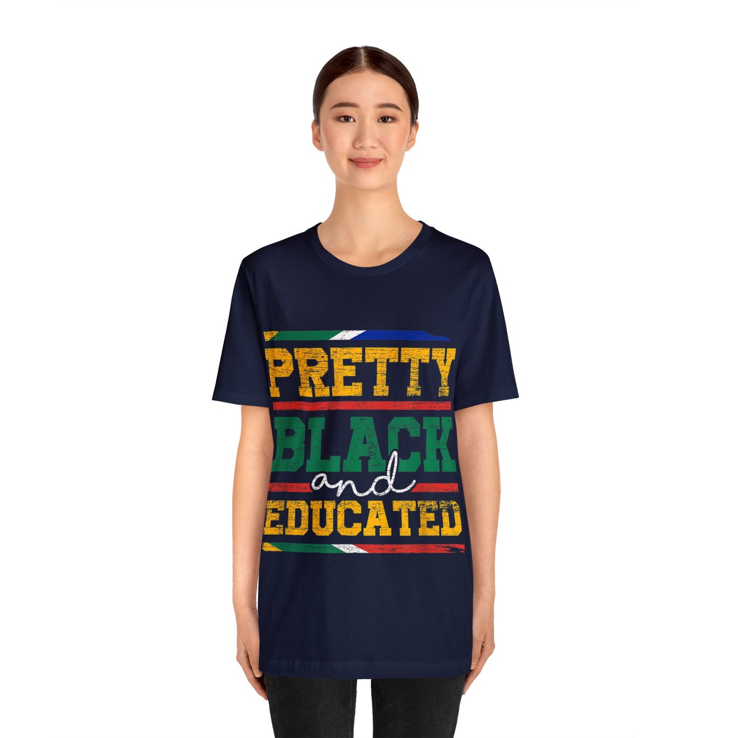 Pretty Black Educated - Bella Canvas -  Unisex Jersey Short Sleeve Tee
