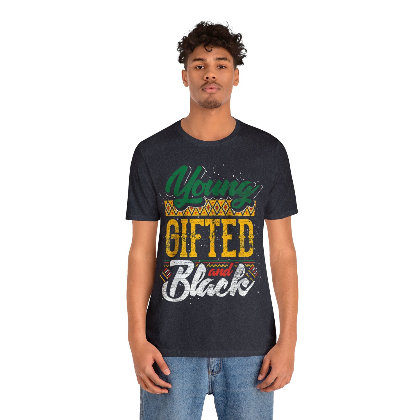 Young Gifted And Black - Bella Canvas -  Unisex Jersey Short Sleeve Tee
