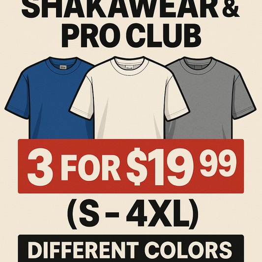Size (Small - 4x) Proclub and Shakwear Mix Colors (3 for $19.99)