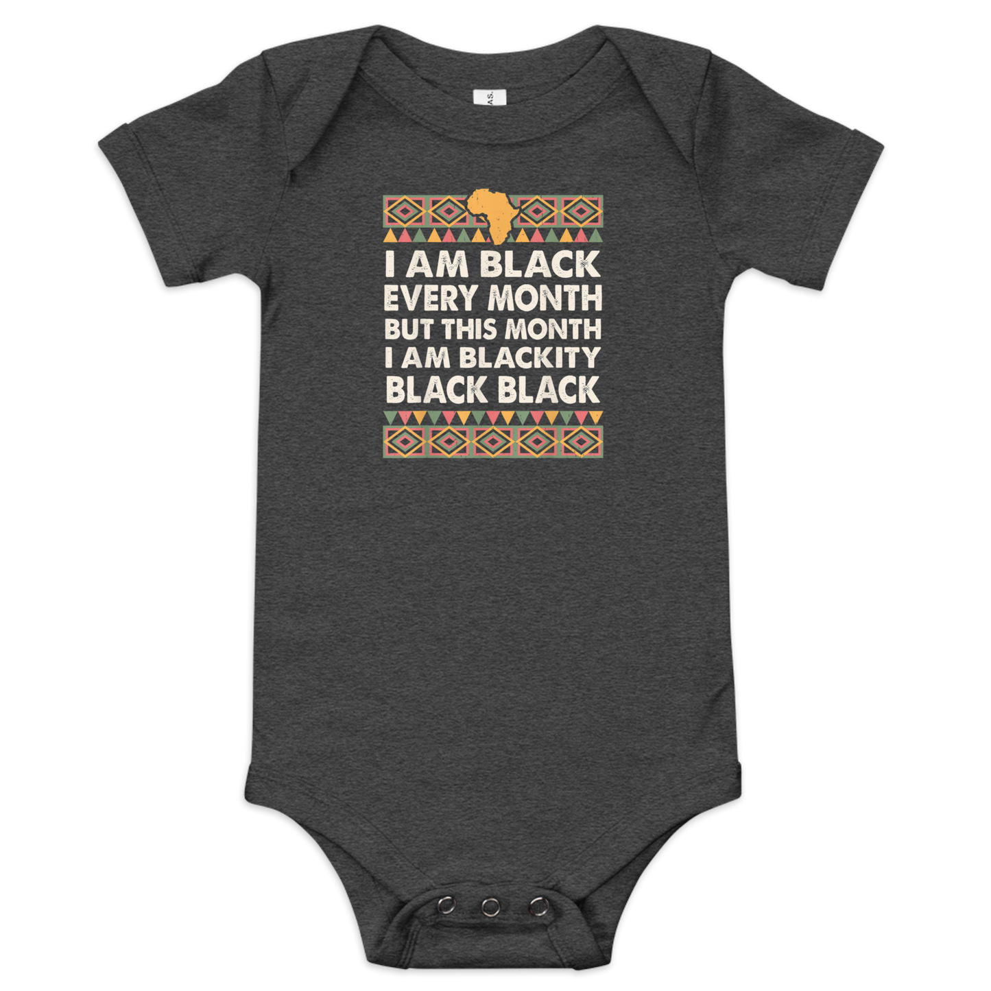 Black History Month I am Black Every Month Blackity Black T-Shirt