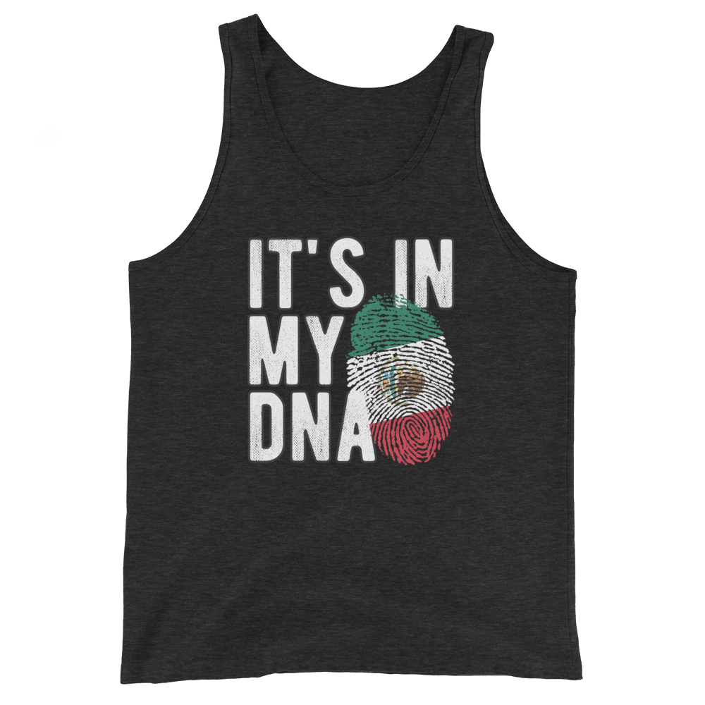 It's IN MY DNA - Mexico