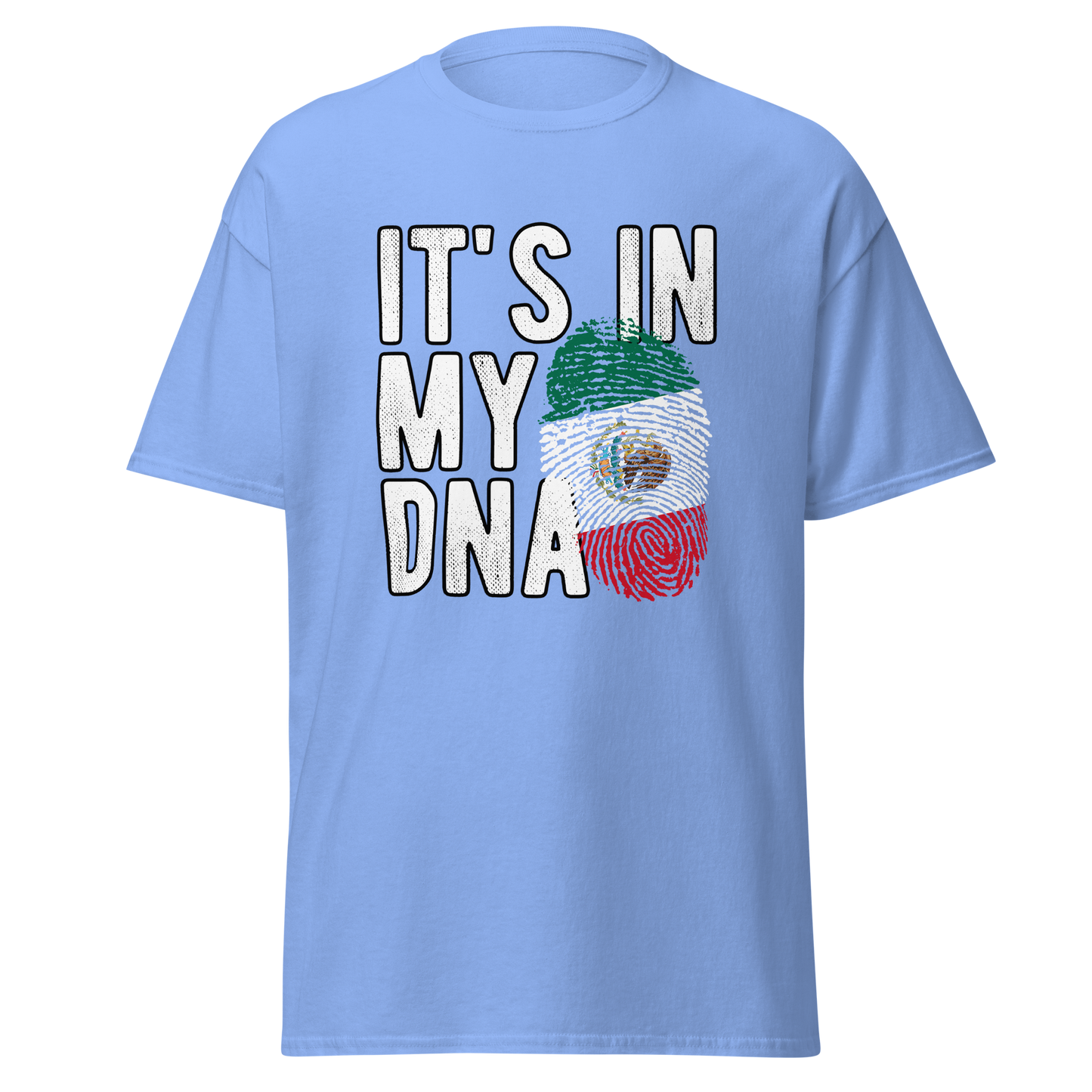 It's IN MY DNA - Mexico