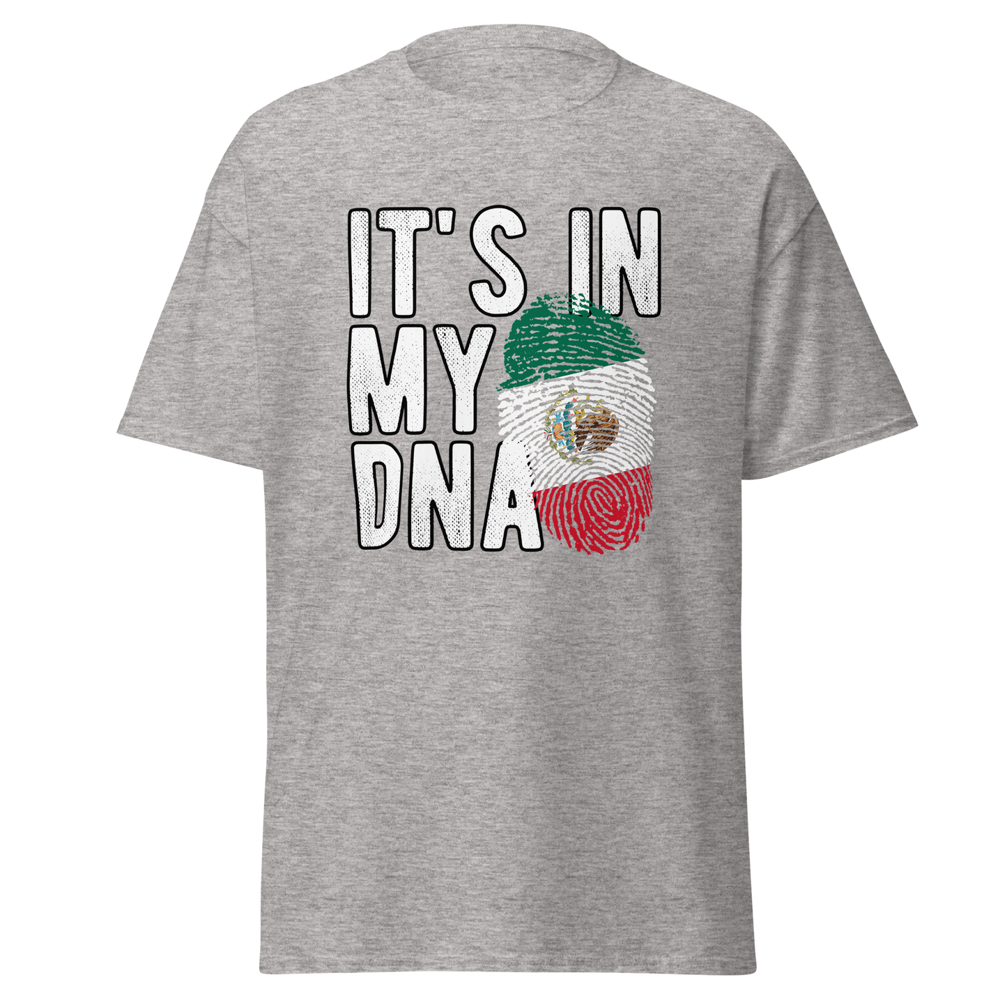It's IN MY DNA - Mexico