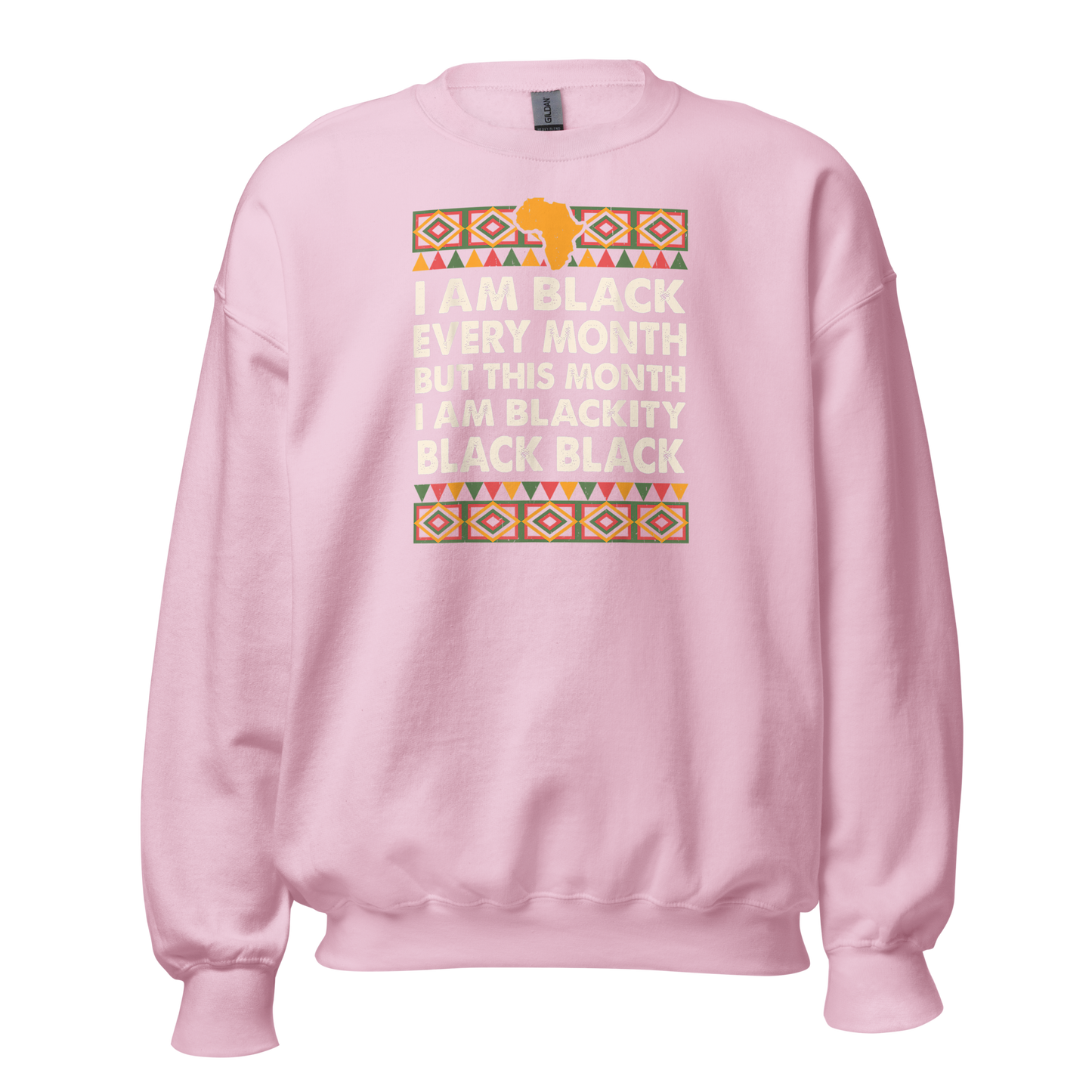 Black History Month I am Black Every Month Blackity Black T-Shirt