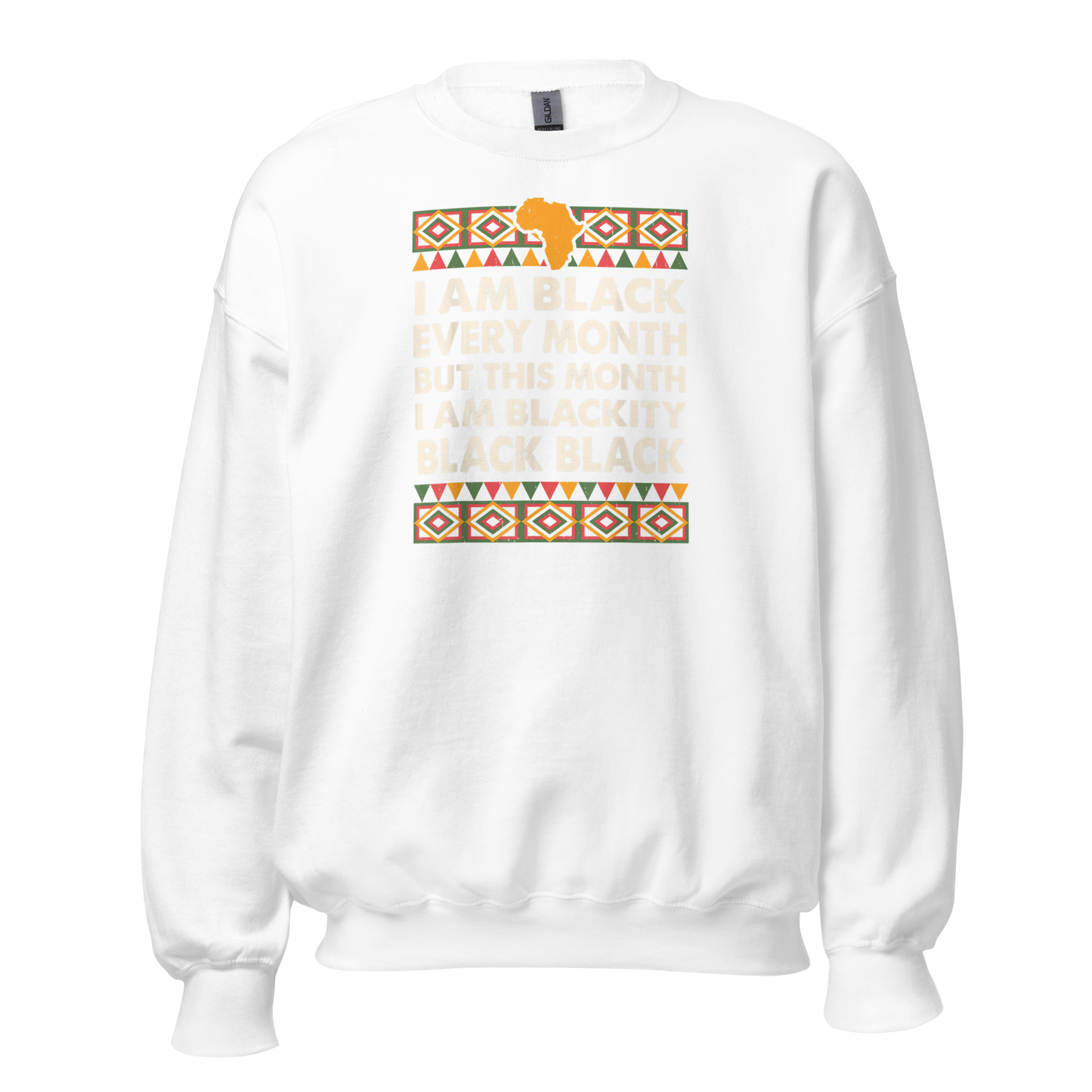 Black History Month I am Black Every Month Blackity Black T-Shirt