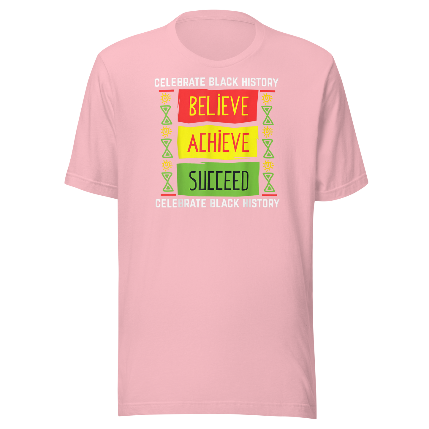 Believe Achieve Succeed Black History Gift Political Shirt T-Shirt