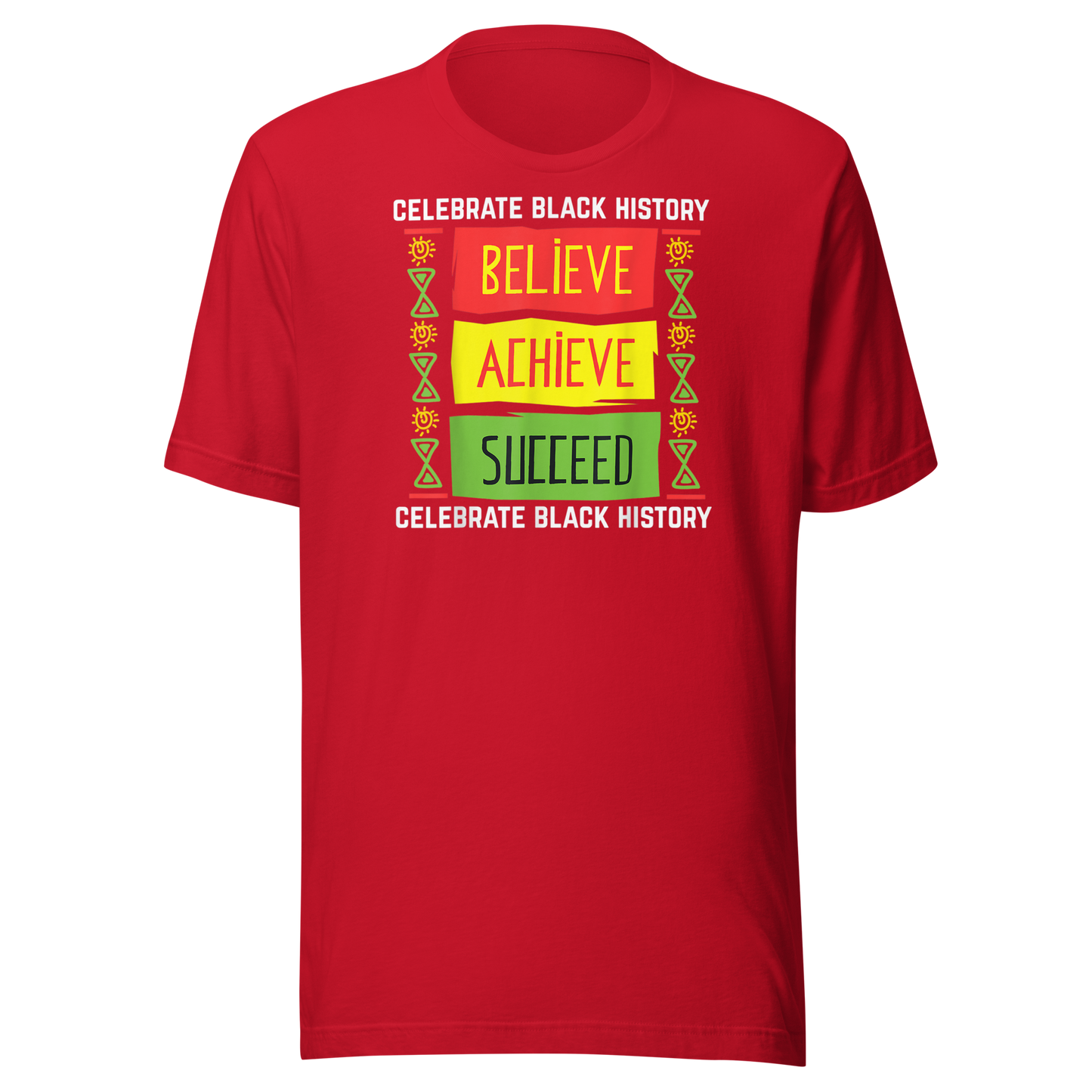 Believe Achieve Succeed Black History Gift Political Shirt T-Shirt