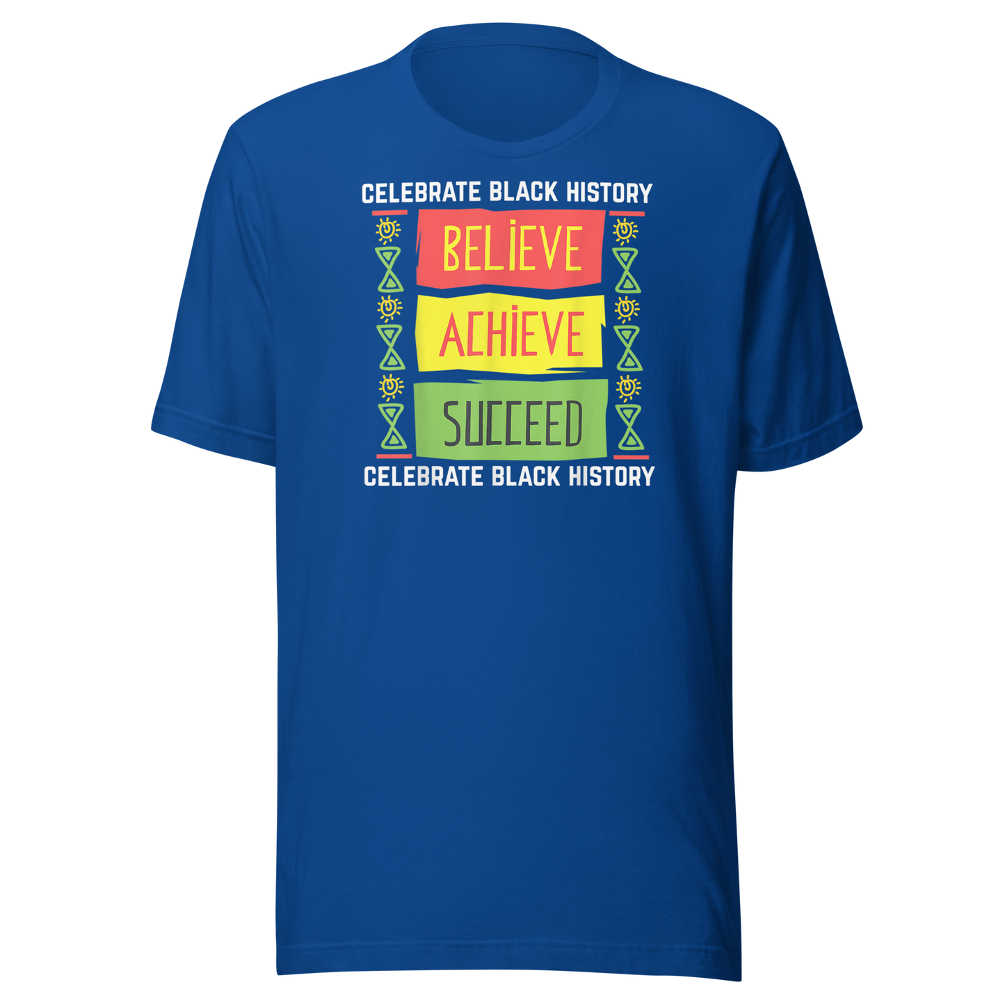Believe Achieve Succeed Black History Gift Political Shirt T-Shirt