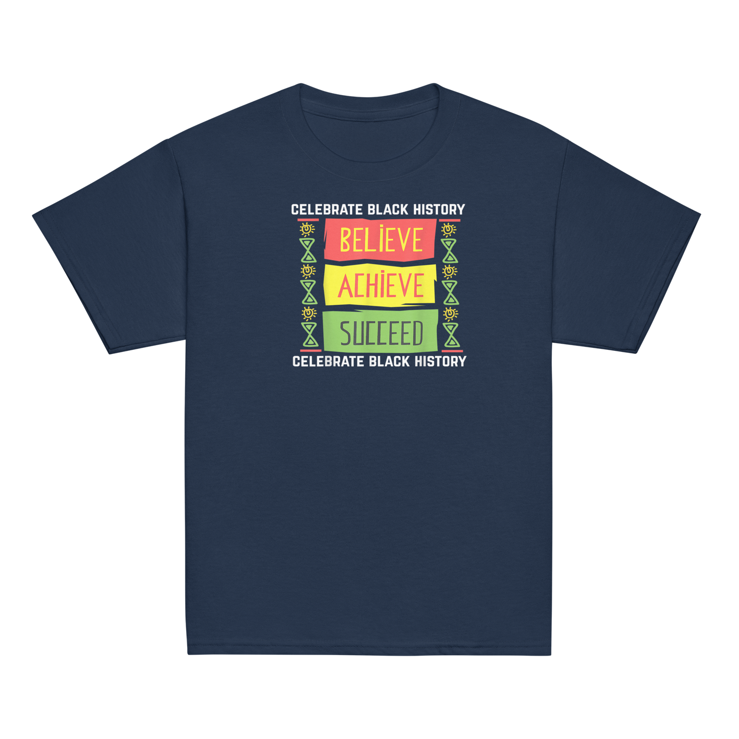 Believe Achieve Succeed Black History Gift Political Shirt T-Shirt