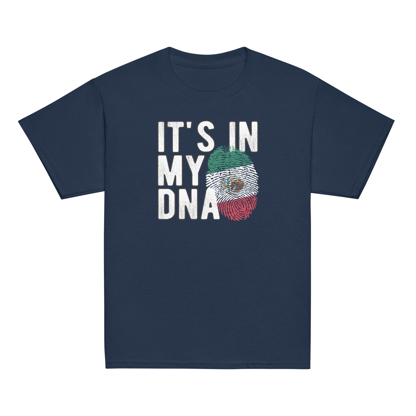 It's IN MY DNA - Mexico